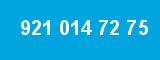 921 014 72 75
